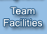 Team Facilities